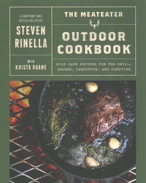 Clickable image of the book cover for "The MeatEater outdoor cookbook : wild game recipes for the grill, smoker, campstove, and campfire," by Steven Rinella with Krista Ruane. Click the image to be taken to the OTC Library catalog entry for this item.